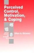 Cover of: Perceived control, motivation, & coping