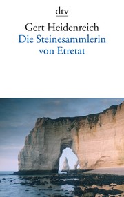 Cover of: Die Steinesammlerin von Etretat