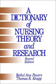 Cover of: A dictionary of nursing theory and research