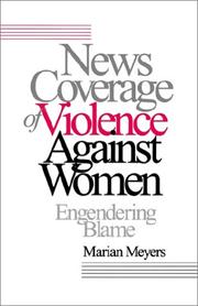 Cover of: News Coverage of Violence against Women: Engendering Blame