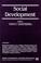 Cover of: Social Development (The Review of Personality and Social Psychology)
