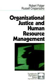 Organizational justice and human resource management by Robert Folger