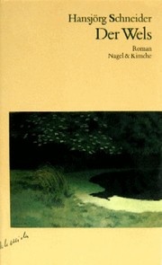 Cover of: Der Wels: Roman
