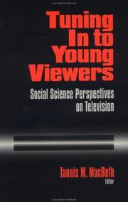 Cover of: Tuning in to young viewers: social science perspectives on television