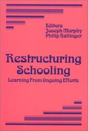 Cover of: Restructuring schooling by edited by Joseph Murphy, Philip Hallinger.