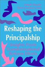 Cover of: Reshaping the principalship: insights from transformational reform efforts