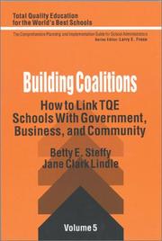 Cover of: Building coalitions: how to link TQE schools with government, business, and community
