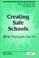 Cover of: Creating safe schools