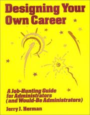 Cover of: Designing your own career | Jerry John Herman