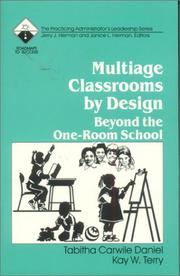 Multiage classrooms by design by Tabitha Carwile Daniel