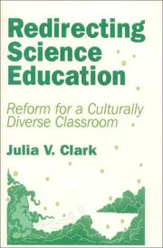 Cover of: Redirecting science education: reform for a culturally diverse classroom