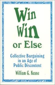 Cover of: Win/Win or Else: Collective Bargaining in an Age of Public Discontent (1-Off)