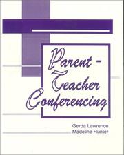 Cover of: Parent-Teacher Conferencing (Madeline Hunter Collection Series)