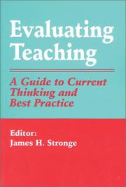 Cover of: Evaluating Teaching by James H. Stronge, James H. Stronge
