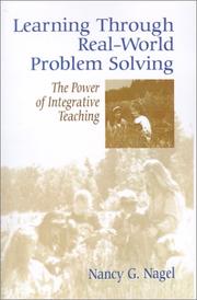 Cover of: Learning through real-world problem solving: the power of integrative teaching