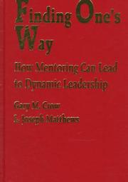 Cover of: Finding One's Way by Gary Monroe Crow, L . Joseph Matthews, Gary Monroe Crow, L . Joseph Matthews