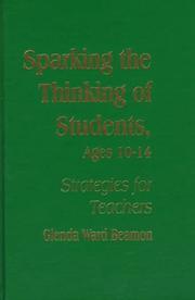 Cover of: Sparking the Thinking of Students, Ages 10-14: Strategies for Teachers