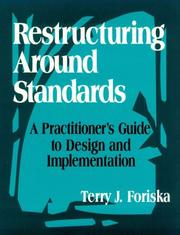 Restructuring around standards by Terry J. Foriska