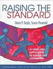 Cover of: Raising the standard: an eight-step action guide for schools and communities