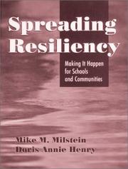 Cover of: Spreading Resiliency: Making It Happen for Schools and Communities