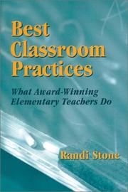 Cover of: Best Classroom Practices: What Award-Winning Elementary Teachers Do