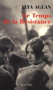 Cover of: Le Temps de la Résistance