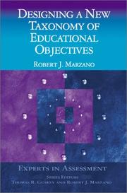 Cover of: Designing a New Taxonomy of Educational Objectives (Experts In Assessment Series) by Robert J. Marzano