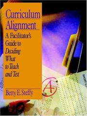 Cover of: Curriculum Alignment by Betty E. Steffy, Betty E. Steffy