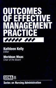 Cover of: Outcomes of effective management practice by Kathleen Kelly, editor ; Meridean Maas, chair of the board.