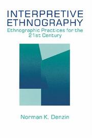 Cover of: Interpretive ethnography by Norman K. Denzin