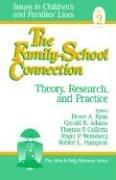 Cover of: The family-school connection: theory, research, and practice