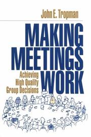 Cover of: Making Meetings Work by John E. Tropman