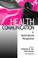 Cover of: Health Communication