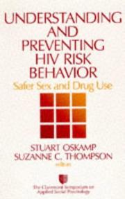 Cover of: Understanding and preventing HIV risk behavior by Claremont Symposium on Applied Social Psychology (1995)