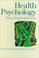 Cover of: Health Psychology