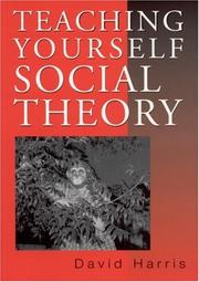 Cover of: Teaching yourself social theory