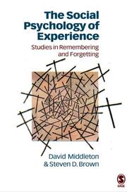 Cover of: The social psychology of experience: studies in remembering and forgetting