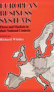 Cover of: European Business Systems: Firms and Markets in Their National Contexts