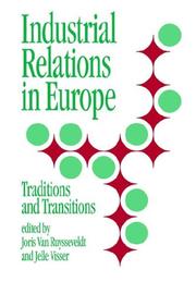 Cover of: Industrial relations in Europe: traditions and transitions