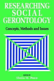 Cover of: Researching Social Gerontology: Concepts, Methods and Issues