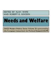 Cover of: Needs and Welfare (SAGE Modern Politics series)
