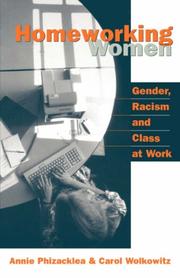 Cover of: Homeworking women: gender, racism and class at work