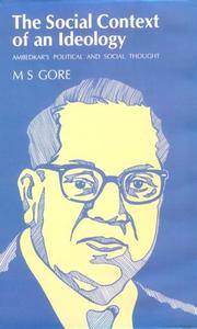 Cover of: The Social Context of an Ideology: Ambedkar's Political and Social Thought