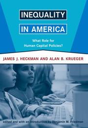 Cover of: Inequality in America: What Role for Human Capital Policies? (Alvin Hansen Symposium Series on Public Policy)