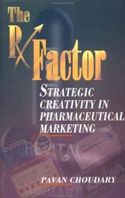 Cover of: The Rx Factor: Strategic Creativity in Pharmaceutical Marketing (Response Books)