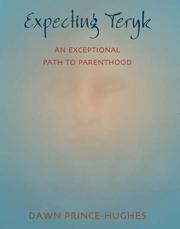 Cover of: Expecting Teryk: An Exceptional Path to Parenthood