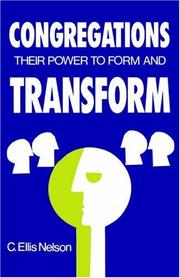 Cover of: Congregations: their power to form and transform