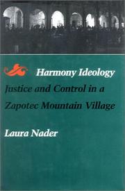 Cover of: Harmony ideology: justice and control in a Zapotec mountain village
