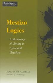 Mestizo logics by Jean-Loup Amselle