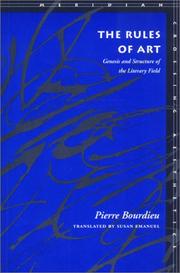 Cover of: The rules of art: genesis and structure of the literary field
